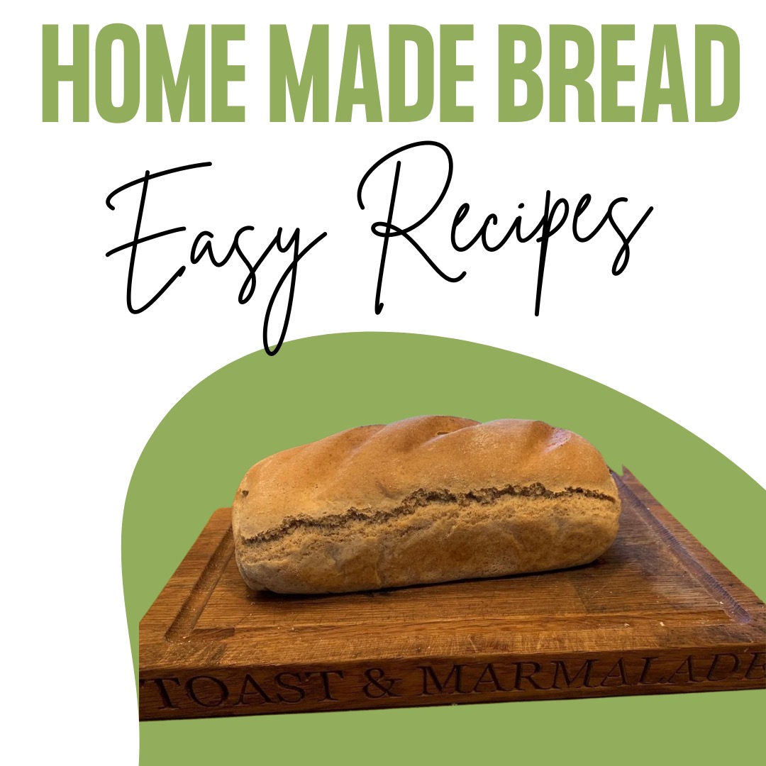 HOME MADE BREAD